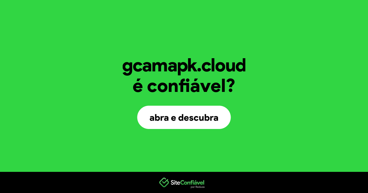 O site gcamapk.cloud é confiável?