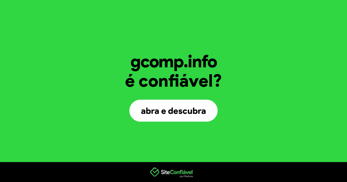 O site gcomp.info é confiável?