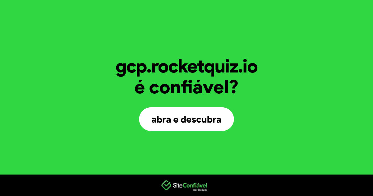 O site gcp.rocketquiz.io é confiável?