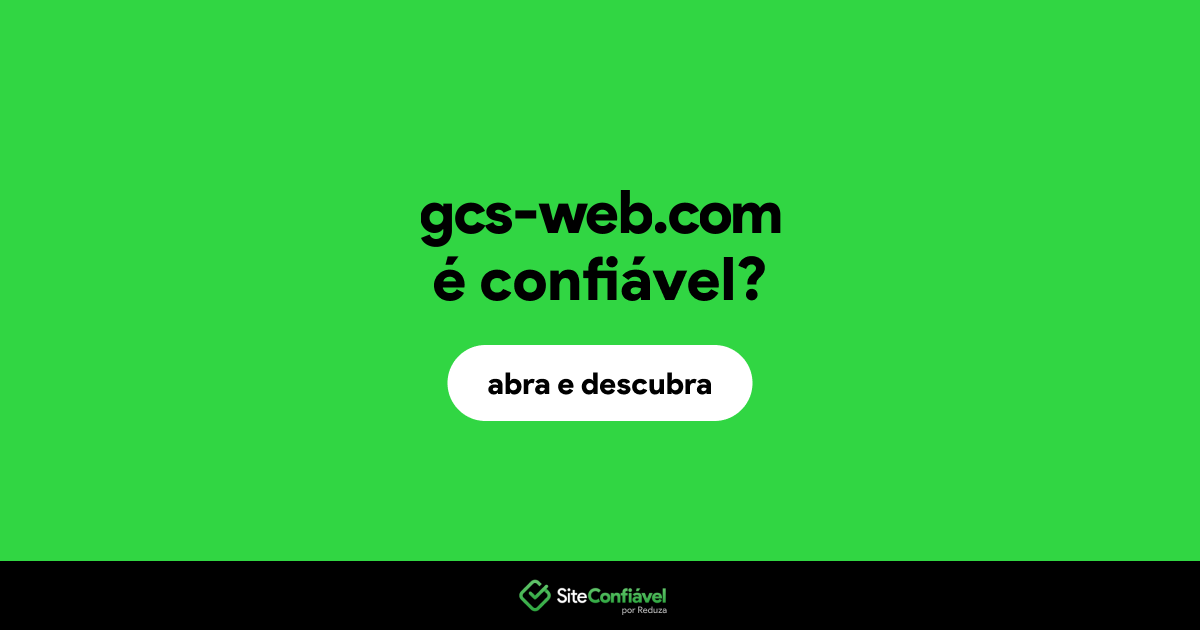O site gcs-web.com é confiável?
