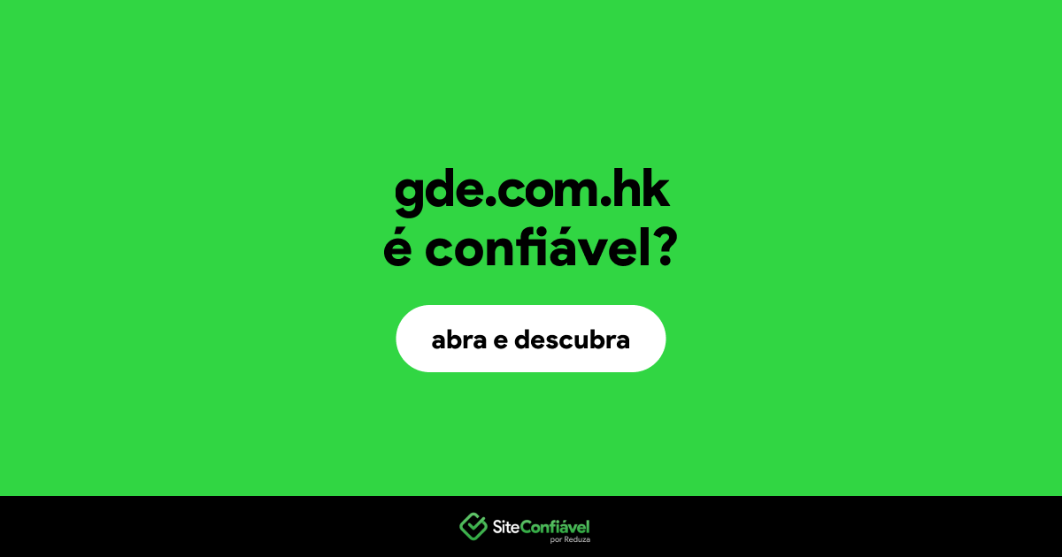 O site gde.com.hk é confiável?