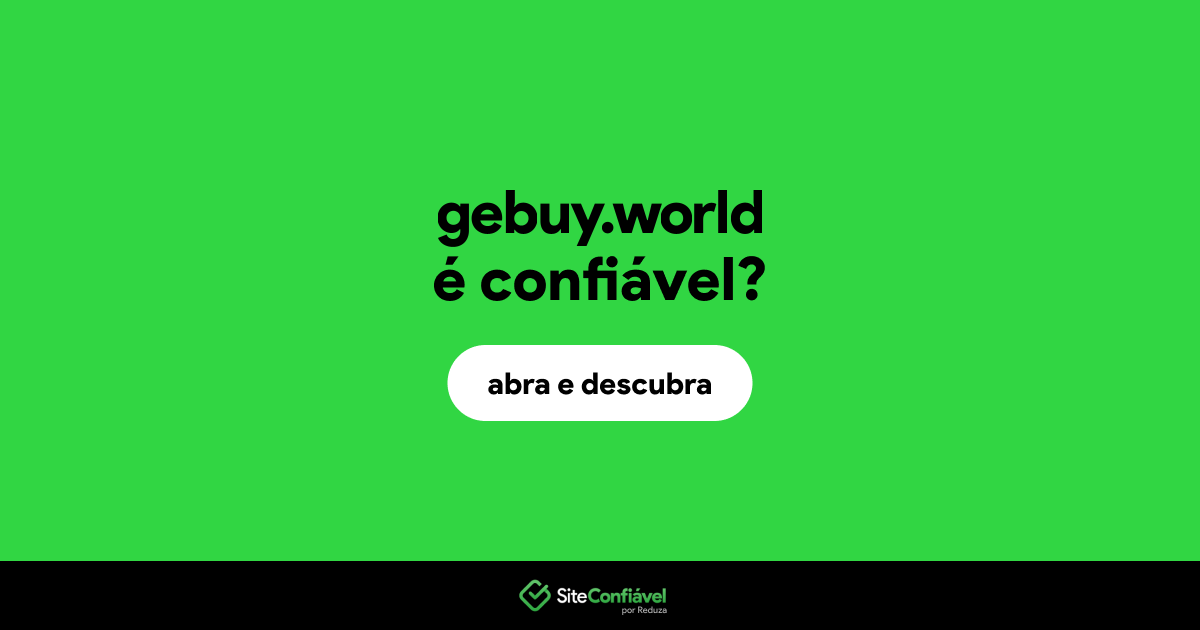 O site gebuy.world é confiável?