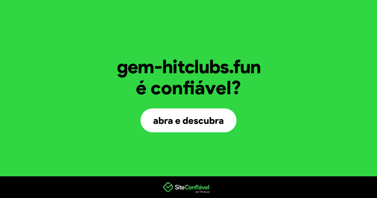 O site gem-hitclubs.fun é confiável?