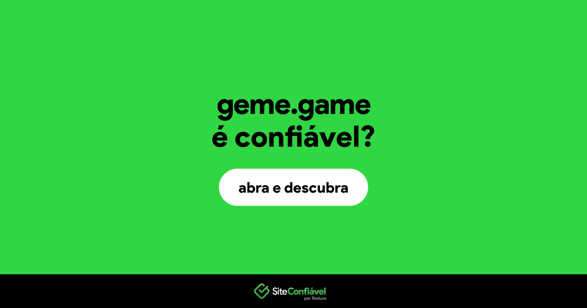 O site geme.game é confiável?