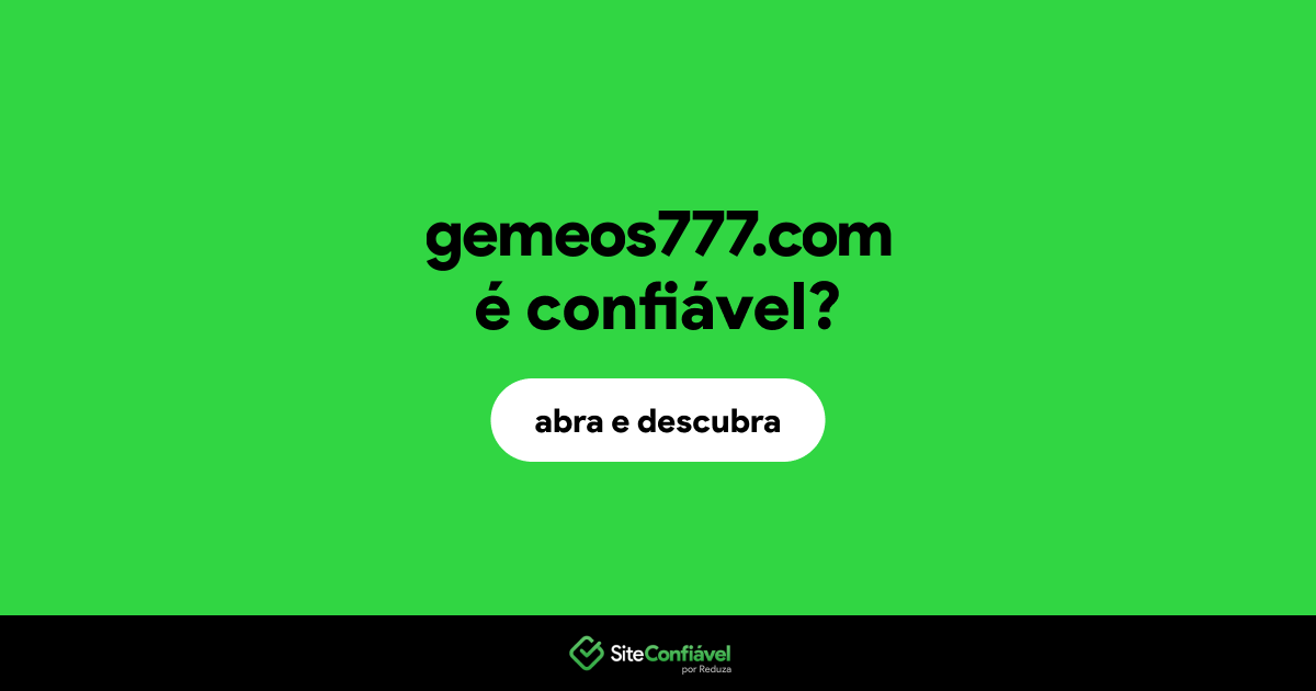O site gemeos777.com é confiável?