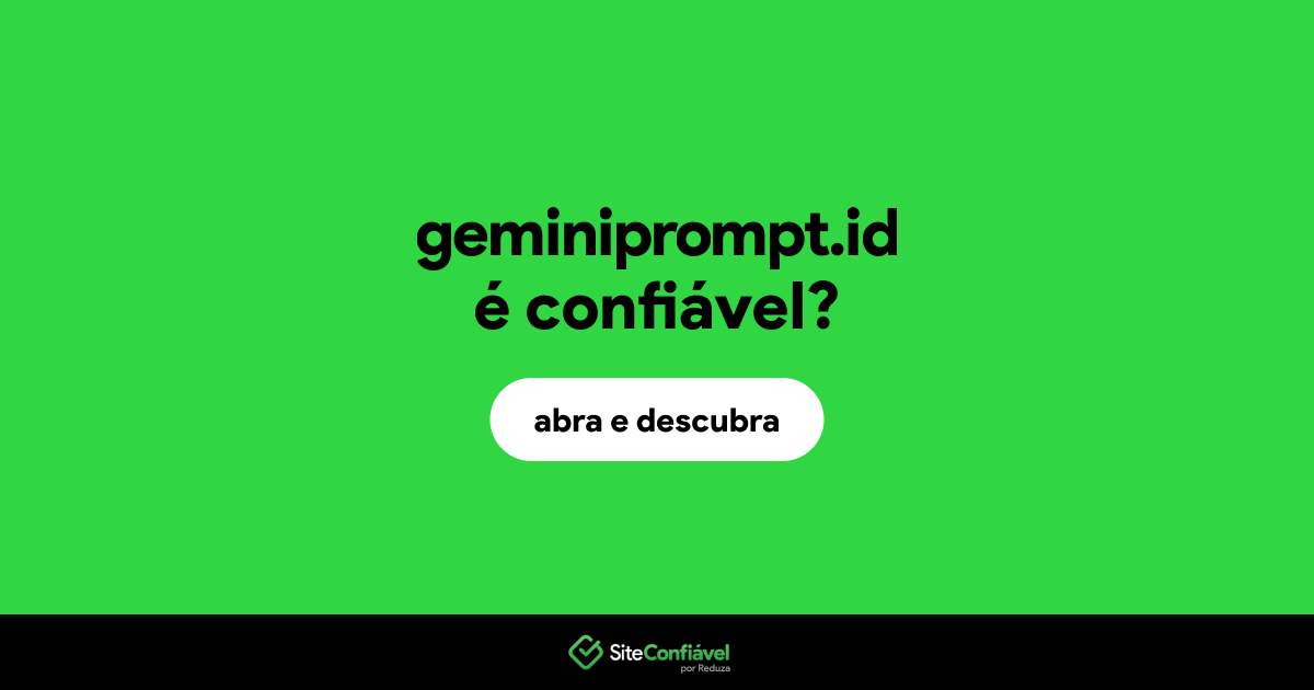 O site geminiprompt.id é confiável?