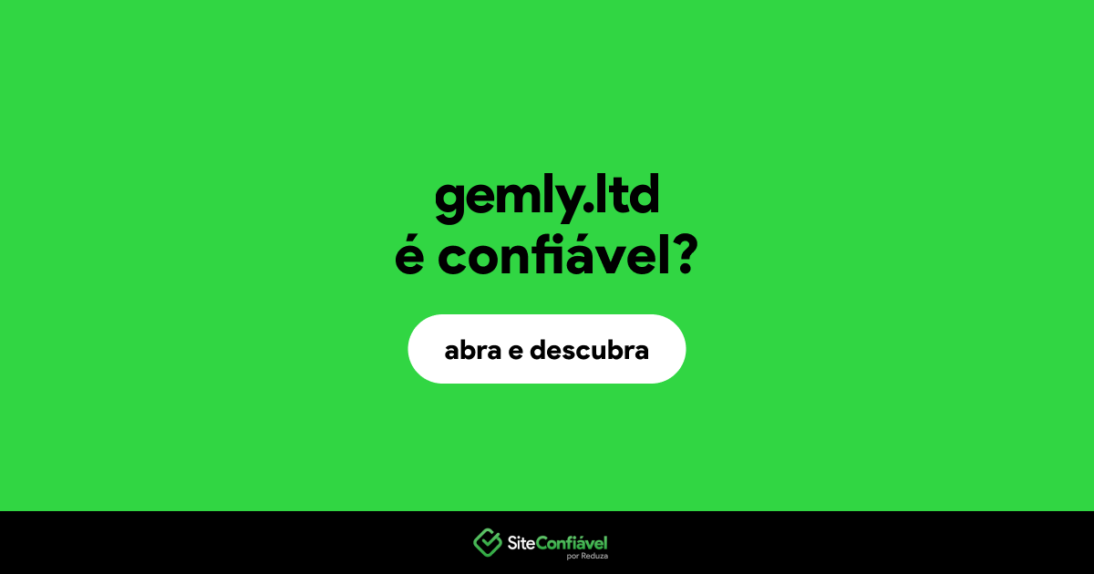 O site gemly.ltd é confiável?