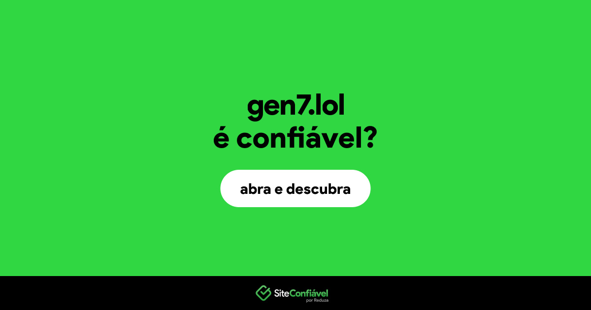 O site gen7.lol é confiável?