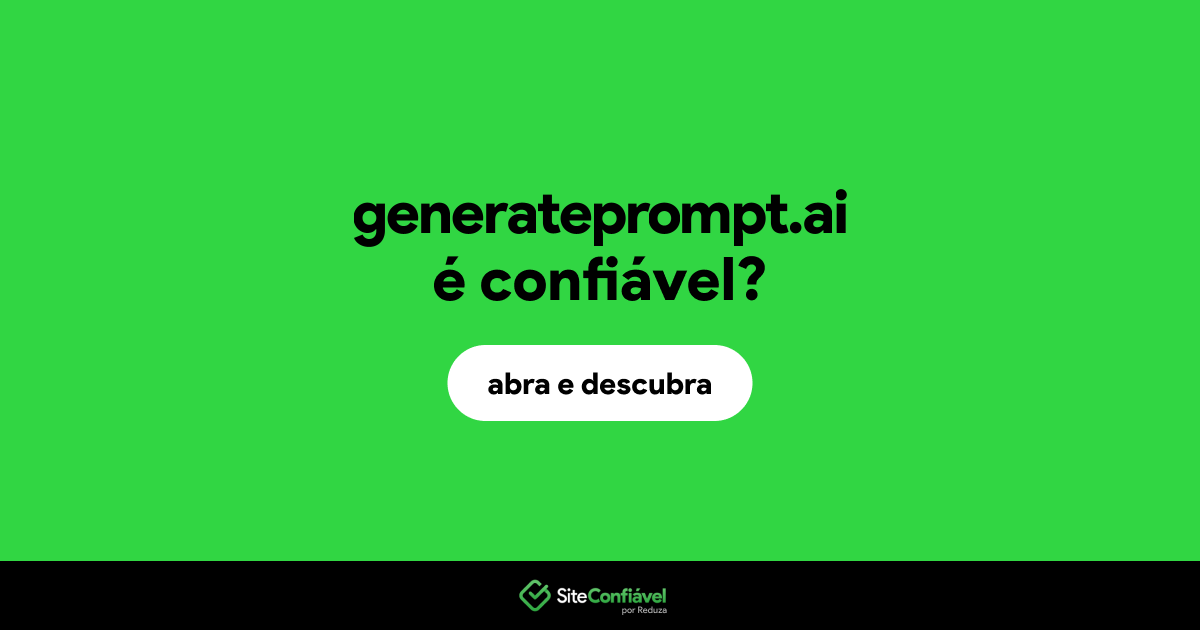 O site generateprompt.ai é confiável?