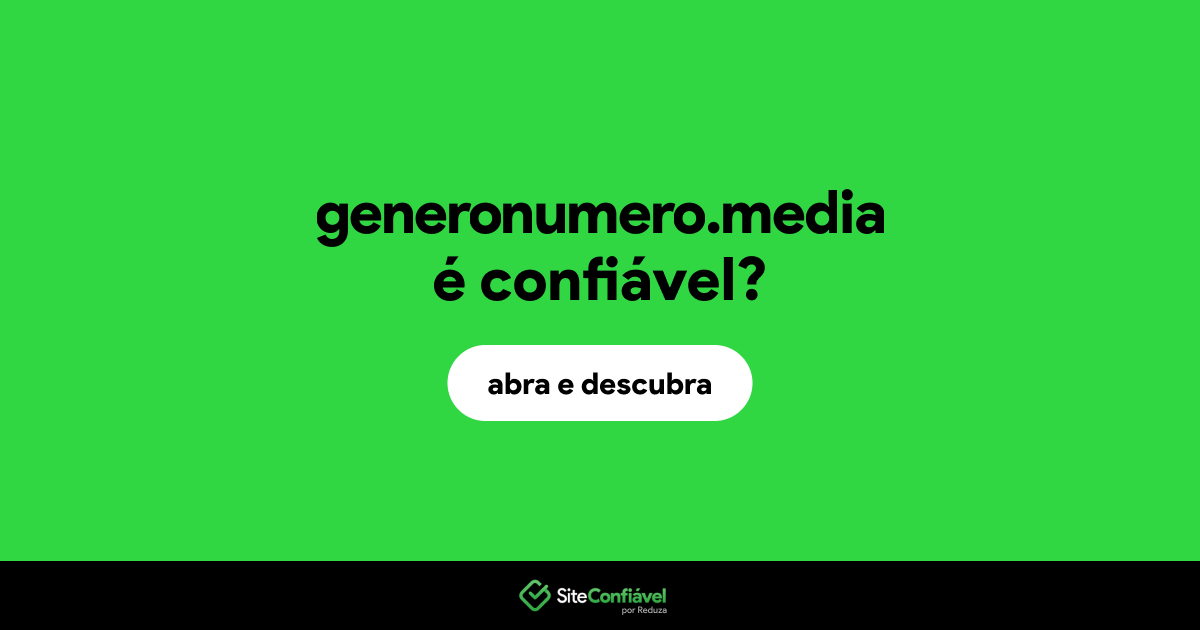O site generonumero.media é confiável?