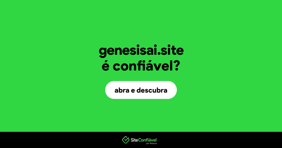 O site genesisai.site é confiável?