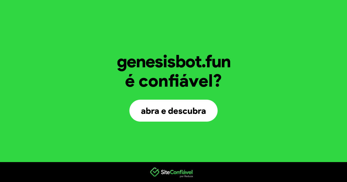 O site genesisbot.fun é confiável?