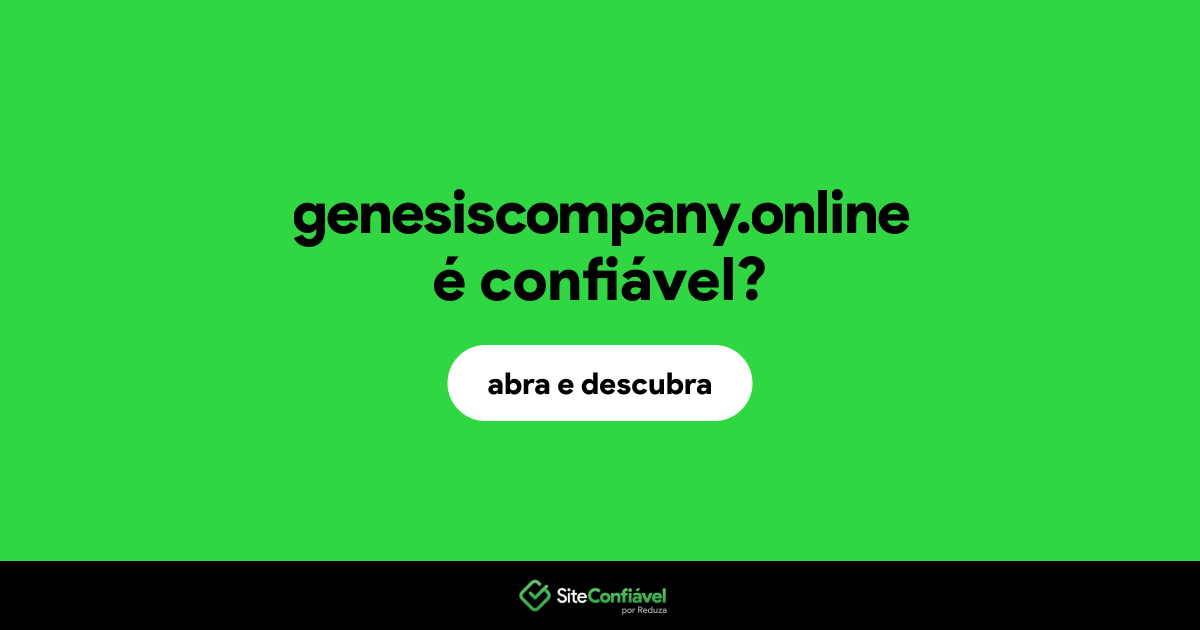 O site genesiscompany.online é confiável?