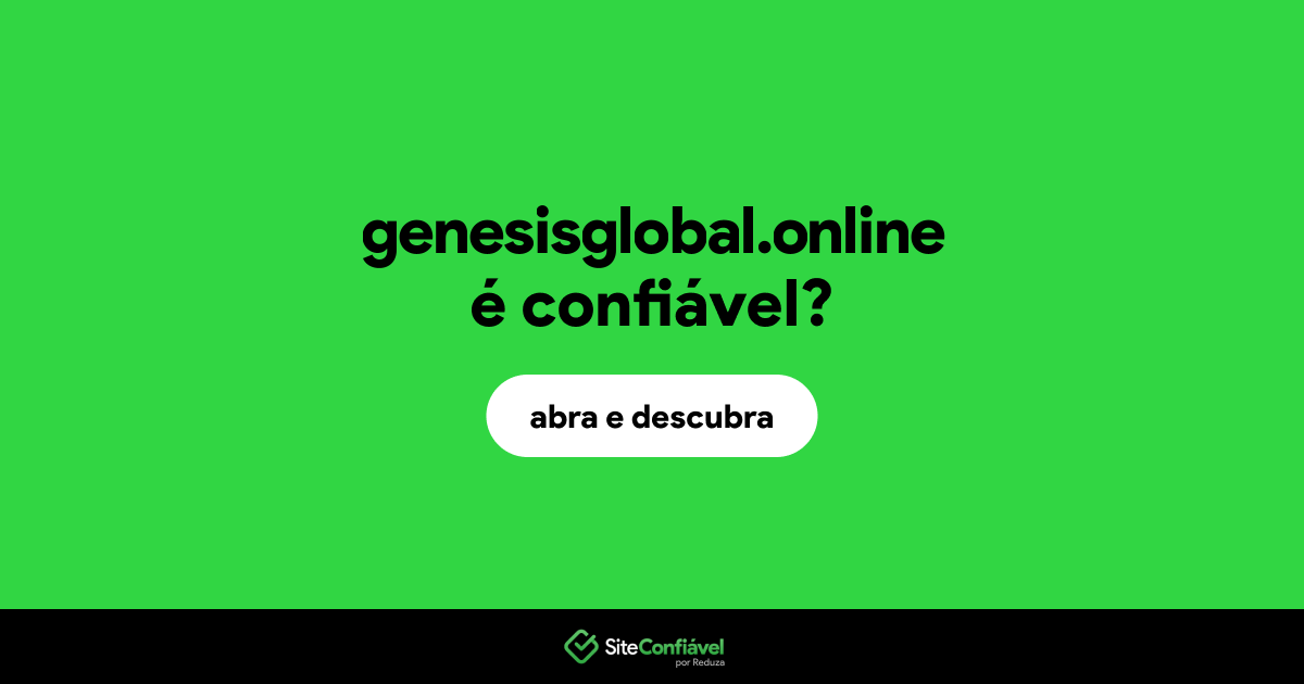O site genesisglobal.online é confiável?