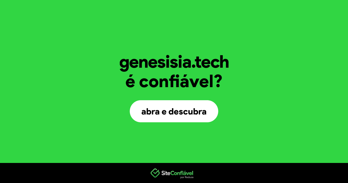 O site genesisia.tech é confiável?