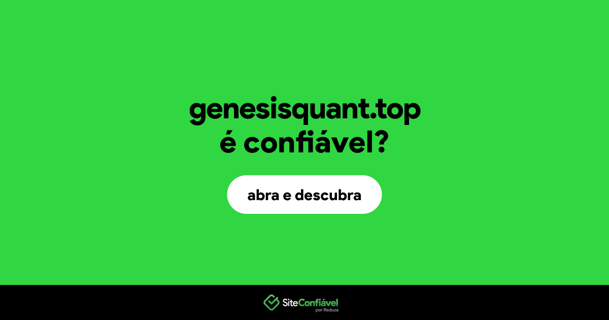 O site genesisquant.top é confiável?
