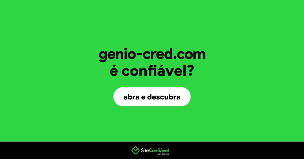O site genio-cred.com é confiável?