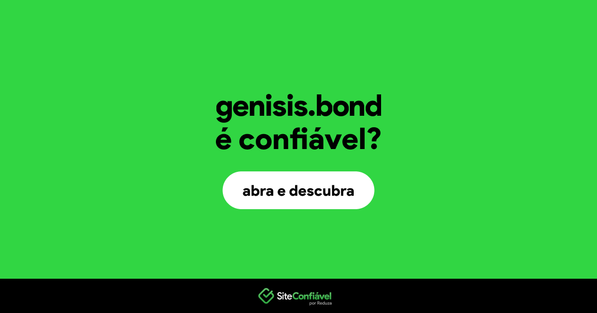O site genisis.bond é confiável?