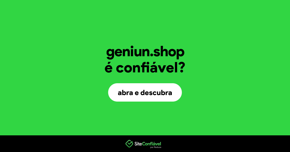O site geniun.shop é confiável?