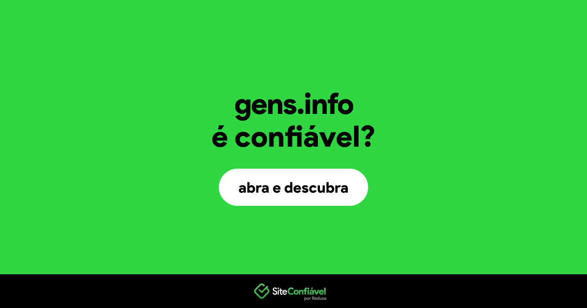 O site gens.info é confiável?