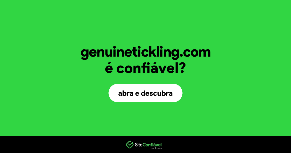 O site genuinetickling.com é confiável?