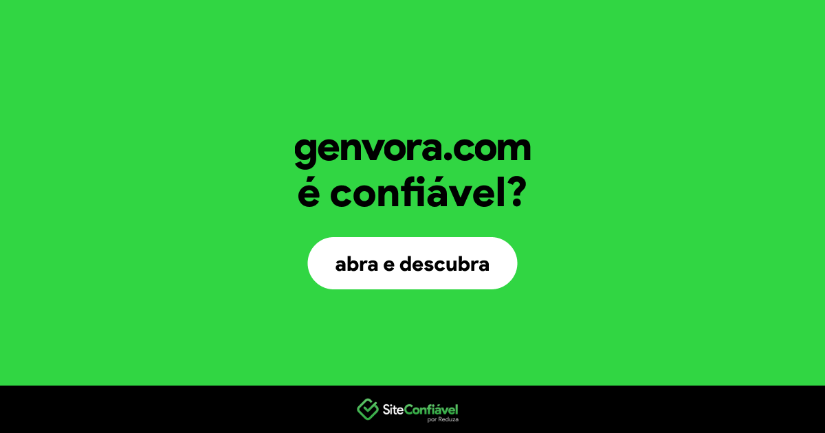 O site genvora.com é confiável?