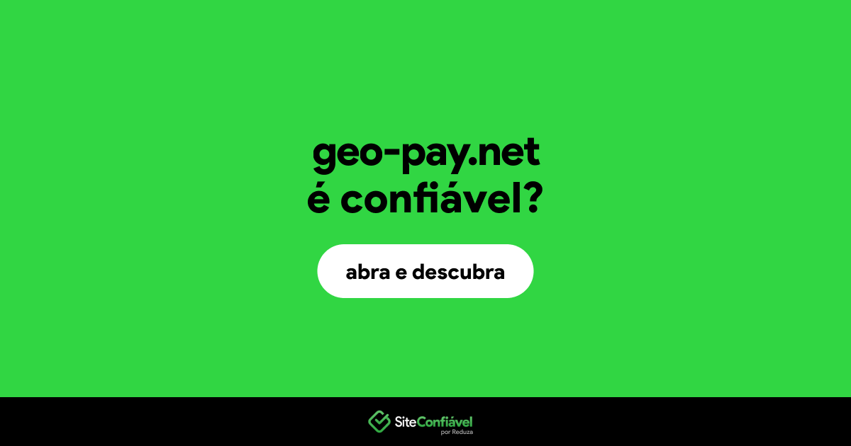 O site geo-pay.net é confiável?