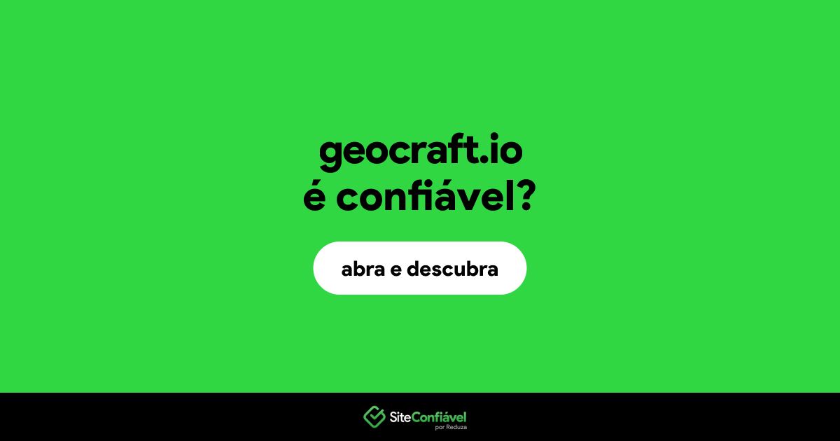 O site geocraft.io é confiável?