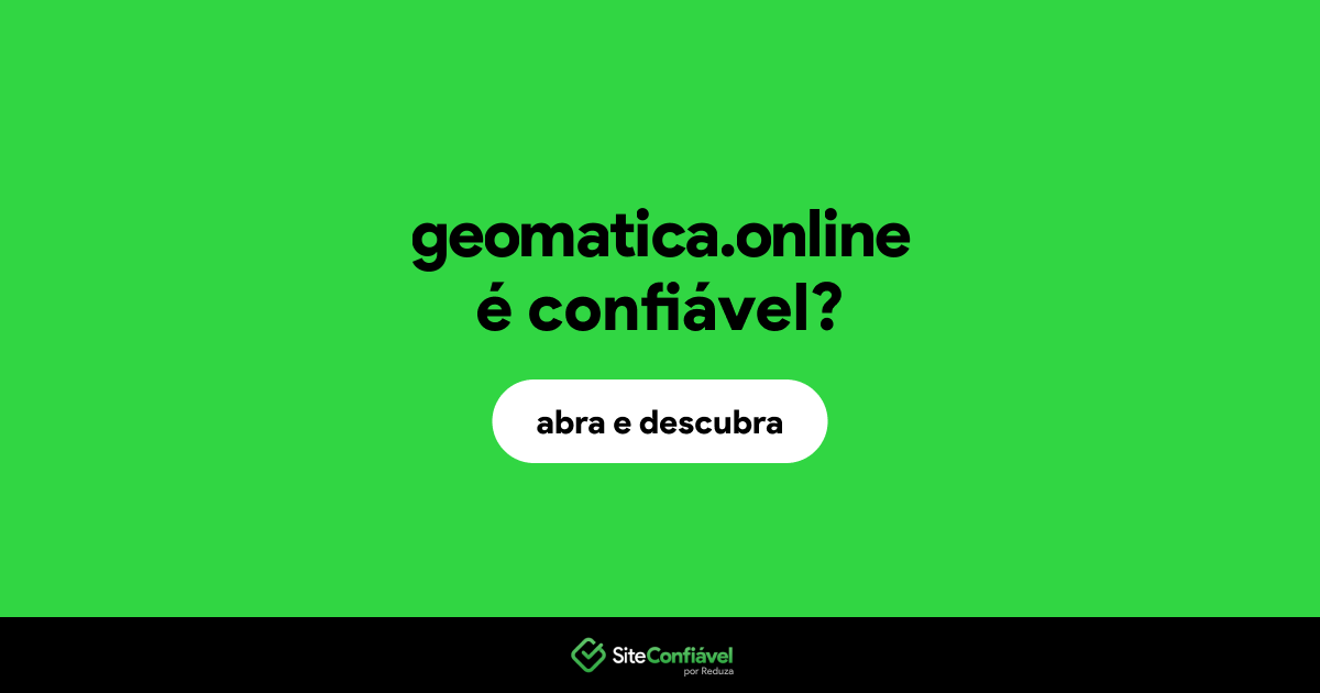 O site geomatica.online é confiável?