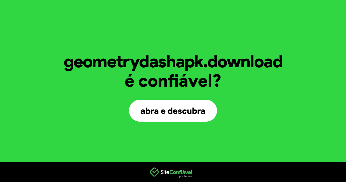 O site geometrydashapk.download é confiável?