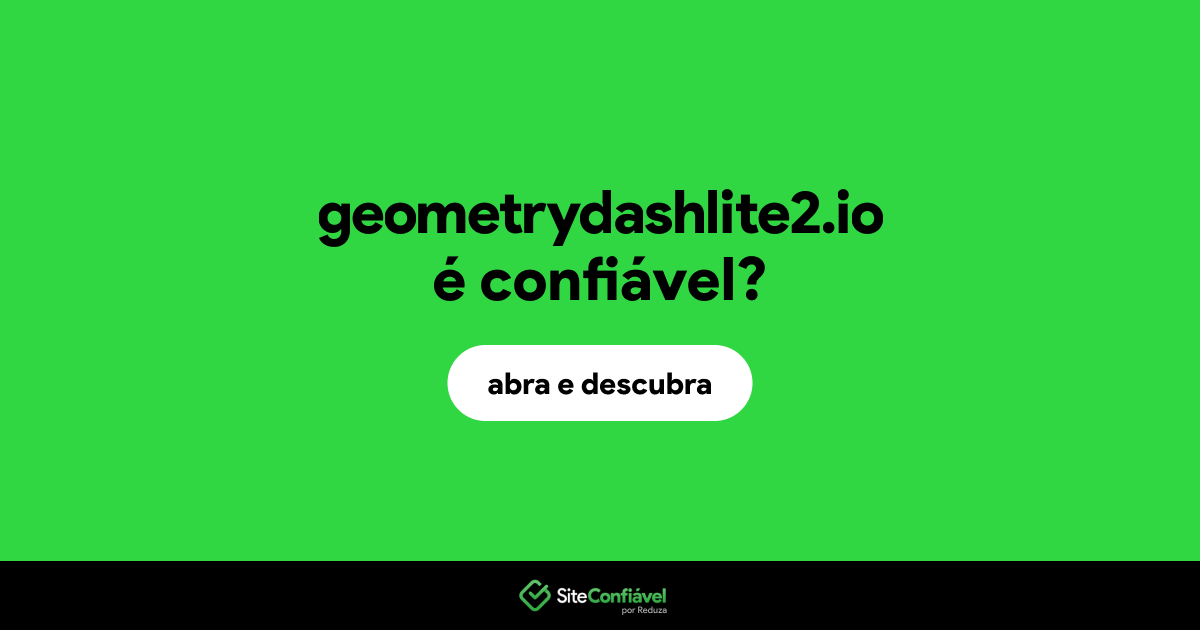 O site geometrydashlite2.io é confiável?