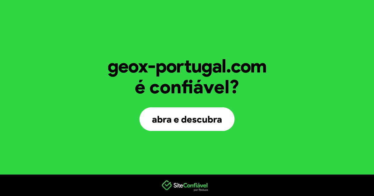 O site geox-portugal.com é confiável?