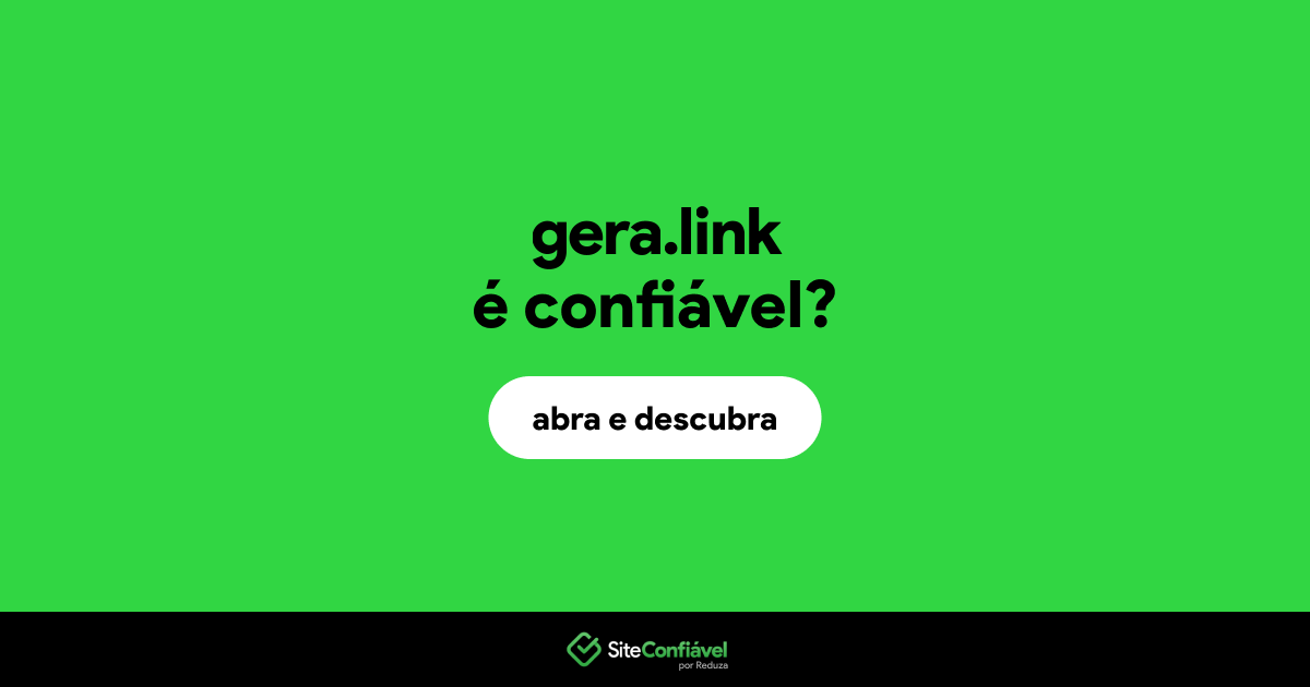O site gera.link é confiável?