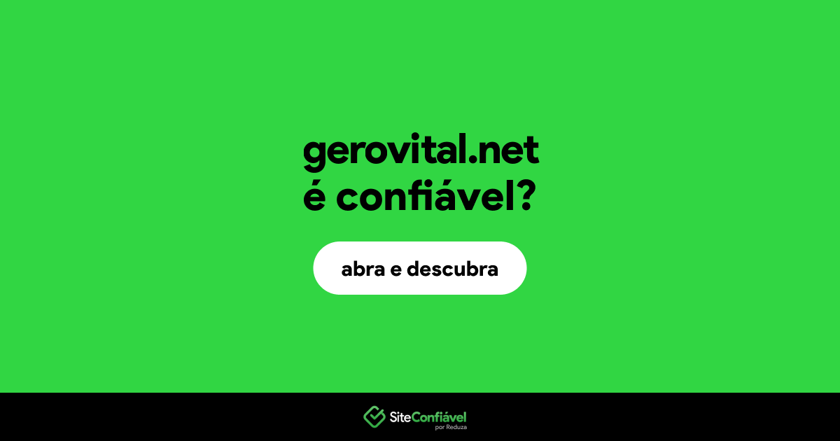O site gerovital.net é confiável?