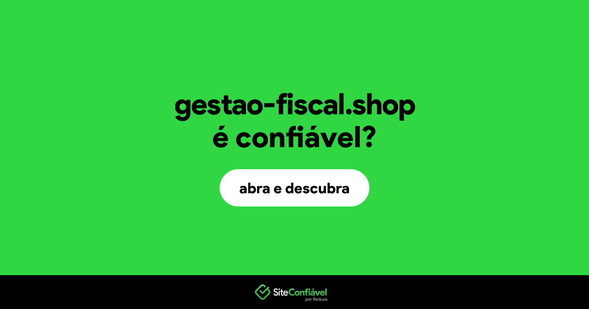 O site gestao-fiscal.shop é confiável?
