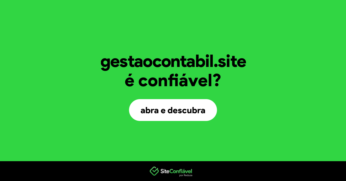 O site gestaocontabil.site é confiável?