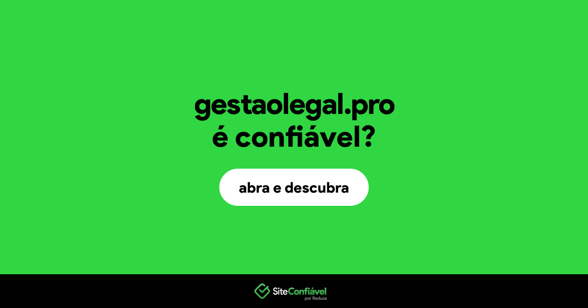 O site gestaolegal.pro é confiável?