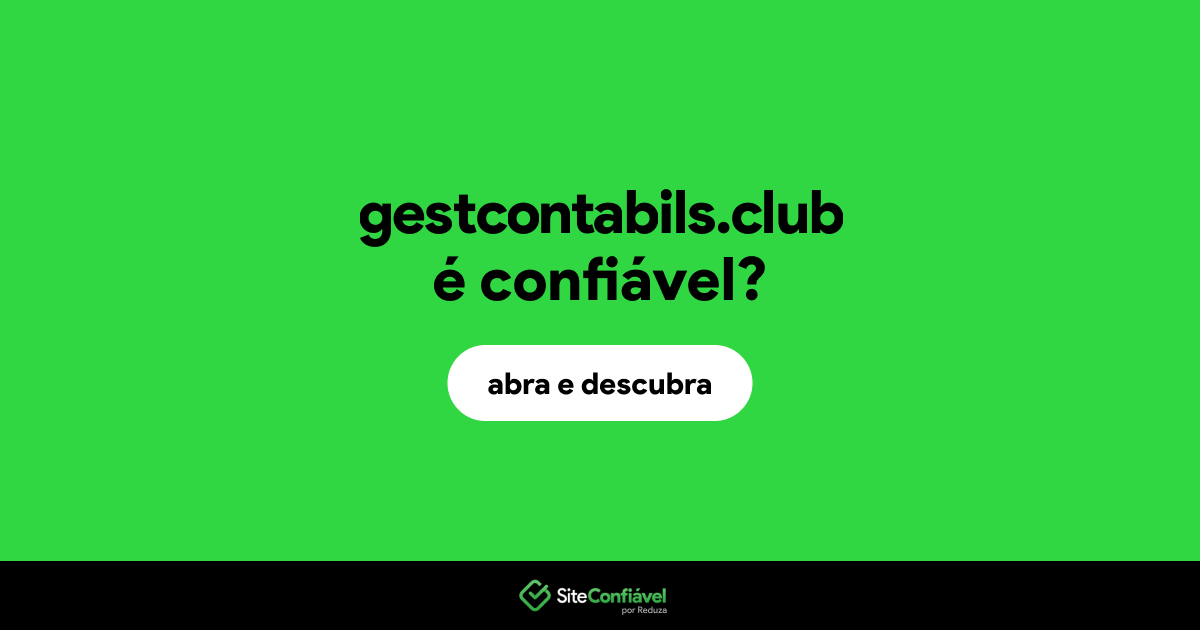 O site gestcontabils.club é confiável?