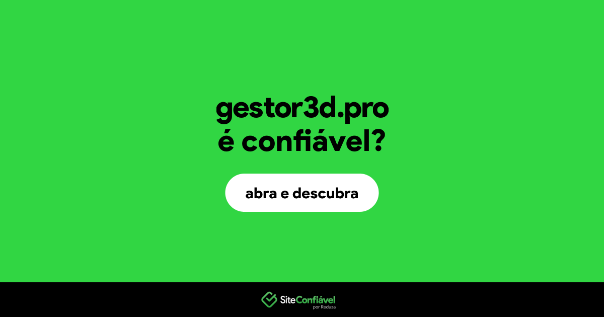 O site gestor3d.pro é confiável?
