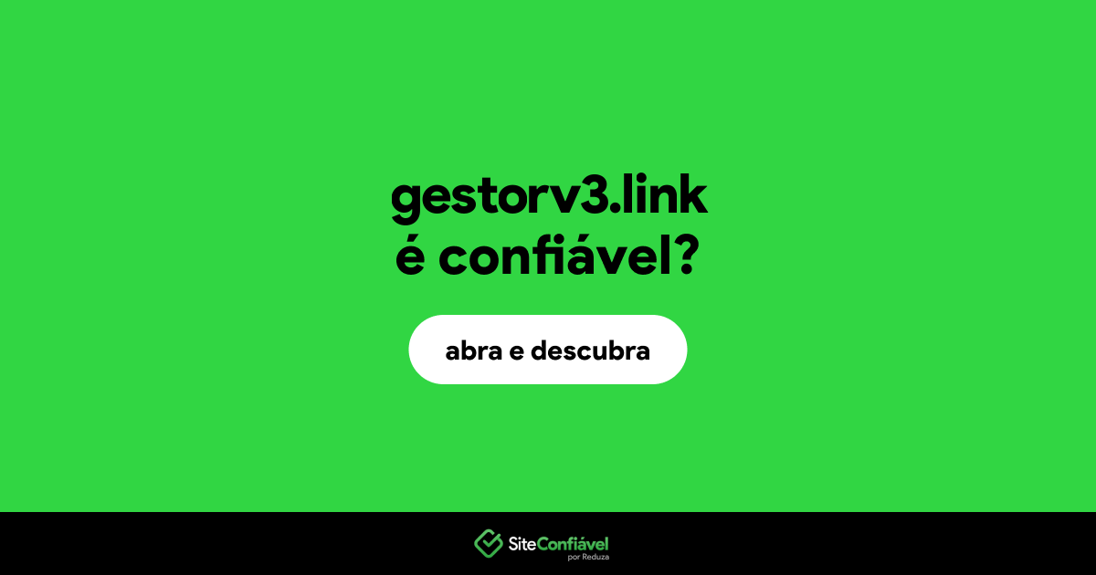 O site gestorv3.link é confiável?