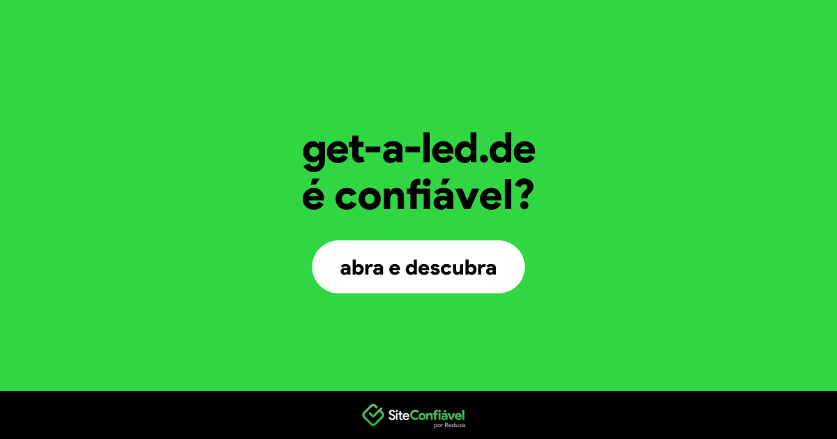 O site get-a-led.de é confiável?