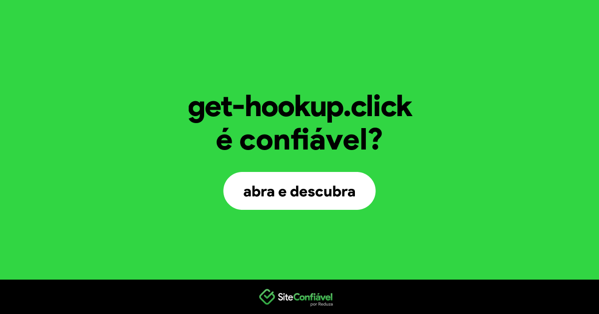 O site get-hookup.click é confiável?