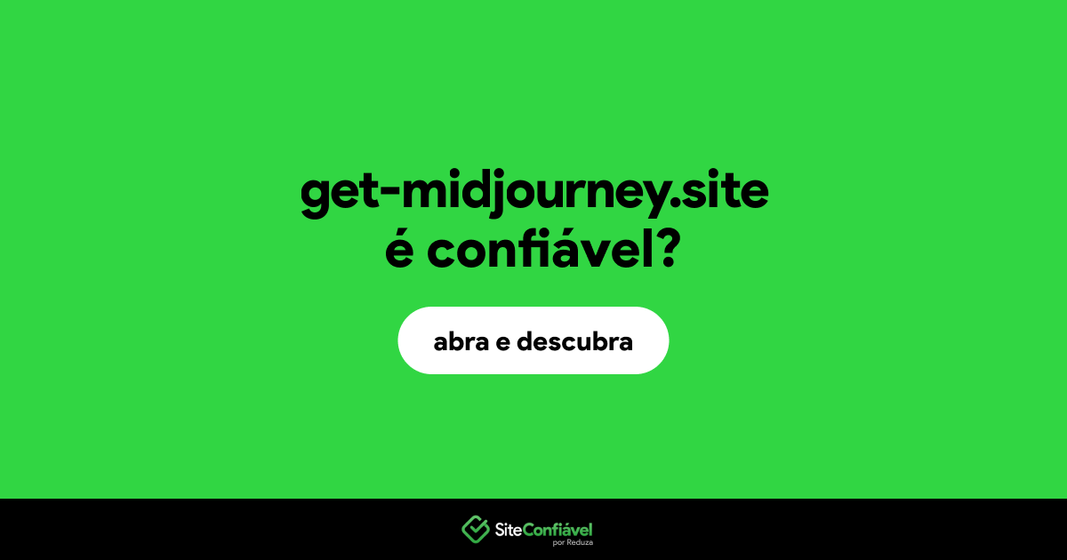 O site get-midjourney.site é confiável?