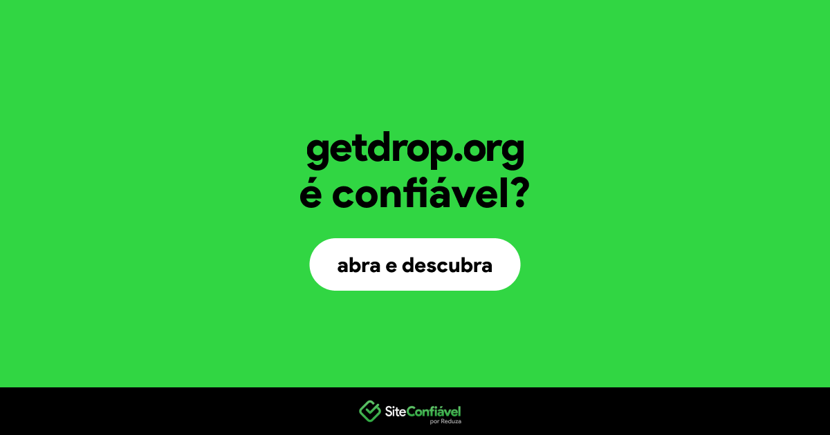 O site getdrop.org é confiável?
