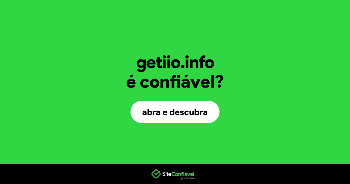 O site getiio.info é confiável?