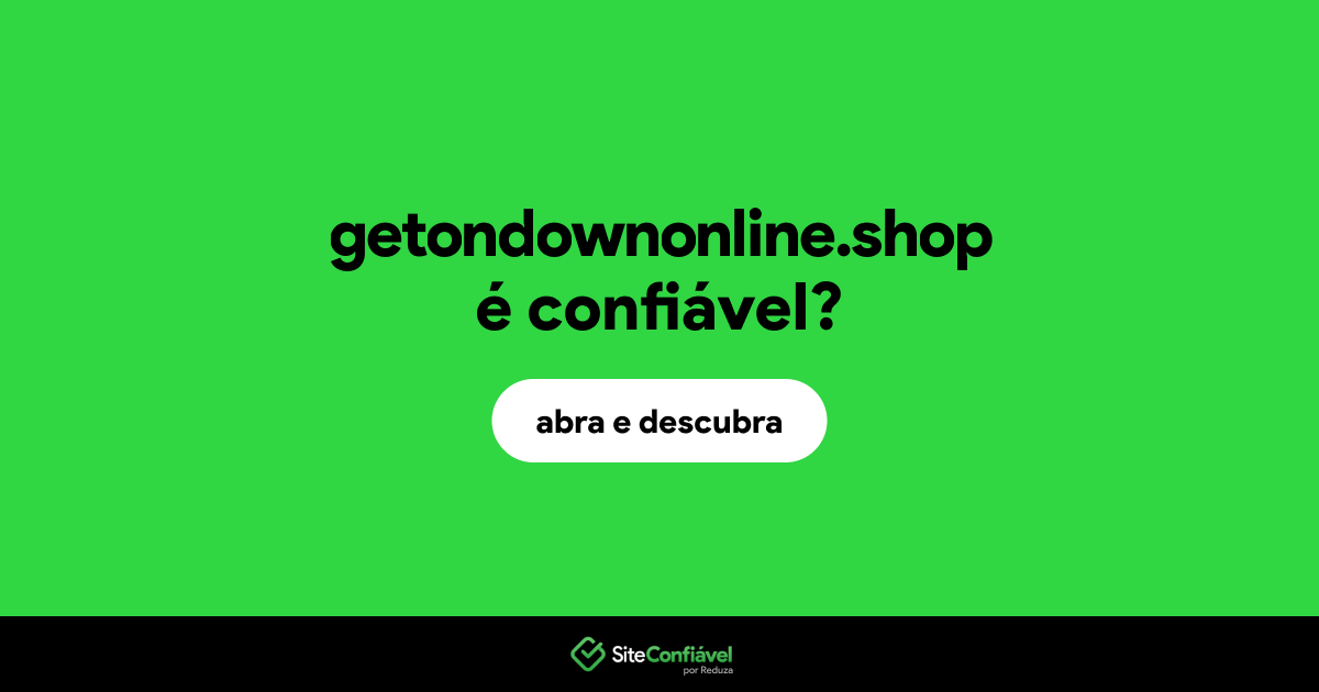 O site getondownonline.shop é confiável?