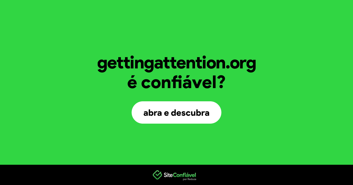 O site gettingattention.org é confiável?