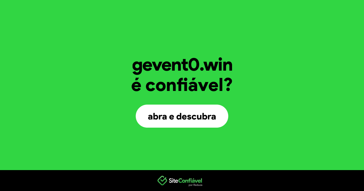 O site gevent0.win é confiável?