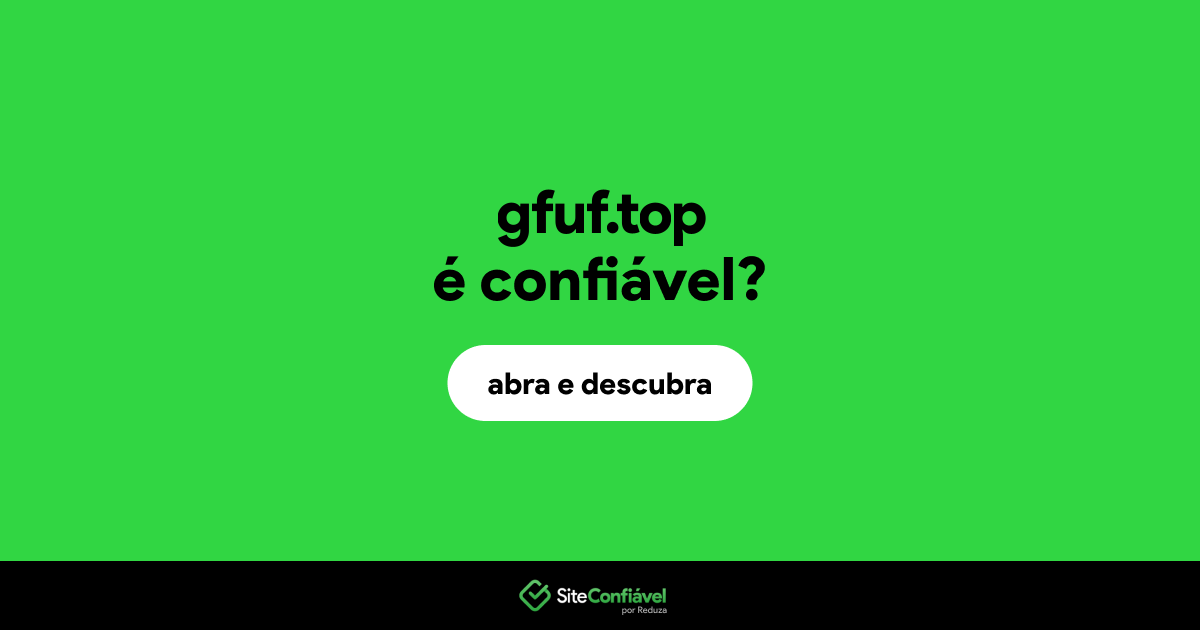 O site gfuf.top é confiável?