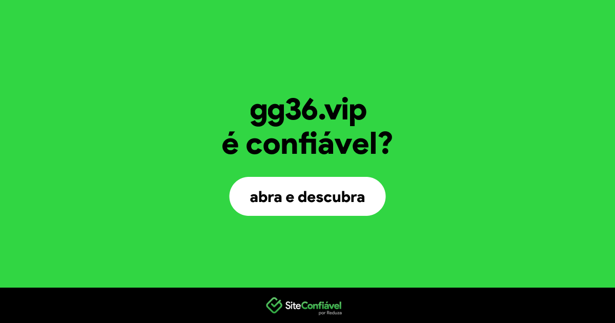 O site gg36.vip é confiável?